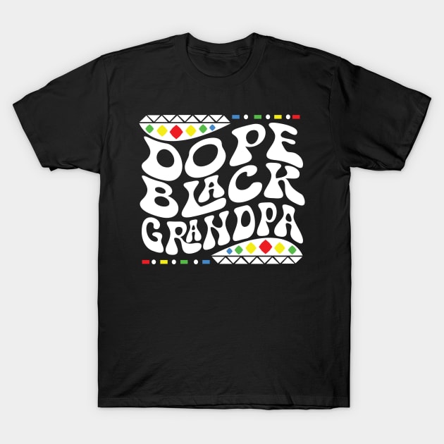 Dope Black Grandpa Shirt T-Shirt by mcoshop